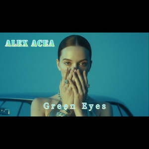Green Eyes by ALEX ACEA