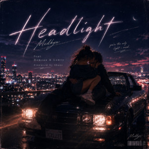 Head light (feat. Hamzan & Lowry) by Milkyx, Hamzan, Lowry