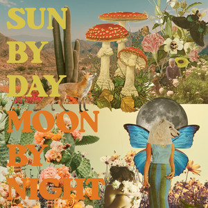 album cover: Sun By Day | Moon By Night