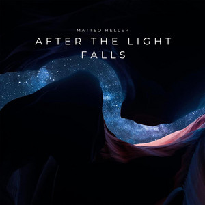 After the Light Falls by Matteo Heller
