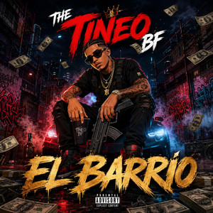EL BARRIO by The Tineo Bf