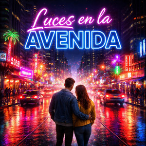 Luces en la Avenida by RMP El Verbo
