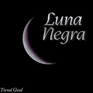 Luna negra by Toreal good