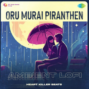 Hariharan, Sadhana Sargam, Srikanth Deva & Thamarai - Oru Murai Piranthen (Ambient Lofi)