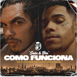 Como Funciona by Gorilla Concept Music, Sain, BIN, Big Papa313