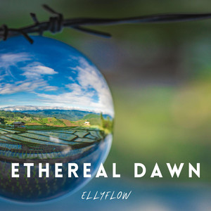 Ethereal Dawn by EllyFlow