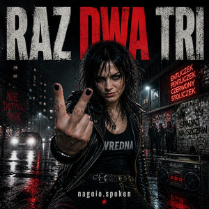 RAZ DWA TRI by nagolo.spoken