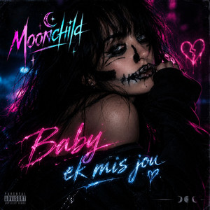 Baby, ek mis jou by Moon Child