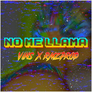 No Me Llama by VINS, RmzProd