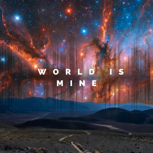 World Is Mine by Alma Beats
