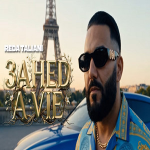 3AHED A VIE by Reda Taliani