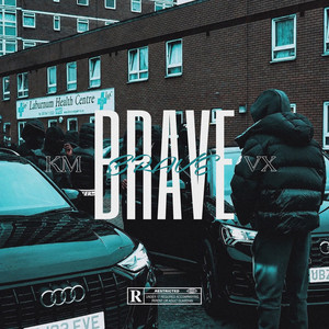 BRAVE by KM, VX