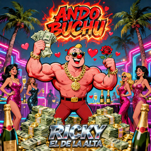 ANDO BUCHU by Remi Produce, RICKY EL DE LA ALTA