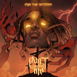 Can't Control M3 by Vibe The'Outsider