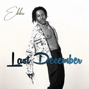 Ekka - Last December