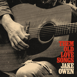 Them Old Love Songs
