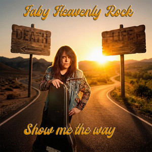 Show me the way by Faby Heavenly Rock