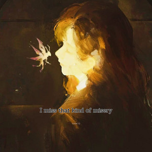 I miss that kind of misery by Gorav CJ