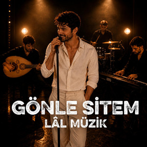 Gönle Sitem by Lâl Müzik