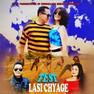 Yunik Dong - Test Lasi Chyage (feat. Jitu Lopchan)