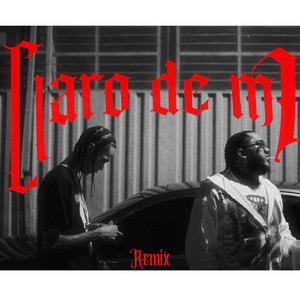 CLARO DE MI (Remix)