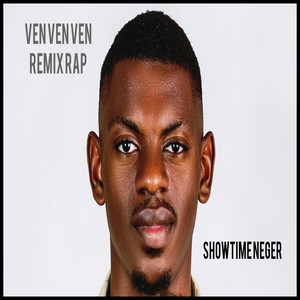 Showtime - Ven ven ven remix Rap