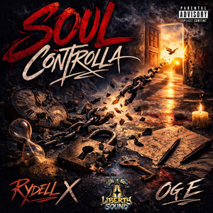 Soul Controlla by Rydell X, OG-E