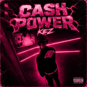 CASH POWER by CP Kez