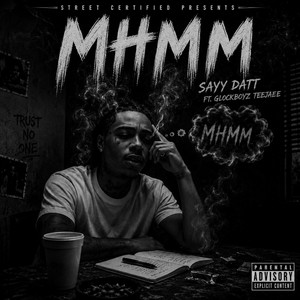 MHMM (FWC BIG KEY DISS) by SayyDatt, Glockboyz Teejaee