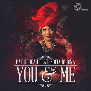 You & Me - Instrumental by Pat Bedeau, Sofia Rubina