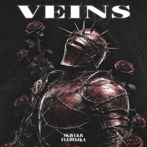Veins - Slowed by SKWLKR, fledelika