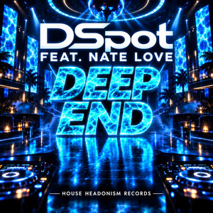 Deep End by DSpot, Nate Love