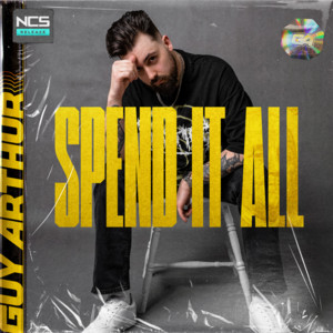 Spend It All by Guy Arthur