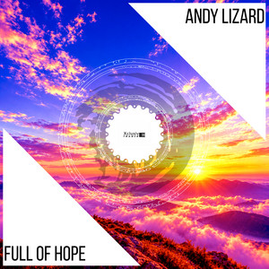 Full Of Hope - Radio Edit by Andy Lizard