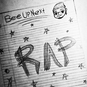 RAP by BeeUpNext