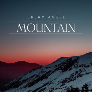 Mountain by Cream Angel