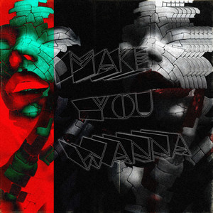 Make You Wanna by ACRAZE cover art