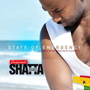 State of Emergency by Shatta Rako
