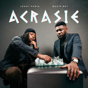 Acrasie (feat. Bazir Say)