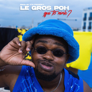 Gros poh / Qui te niak? (parodie je fais du Niapo) by RK Prime, It's Francky