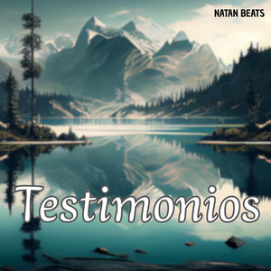 Testimonios by Natan Beats