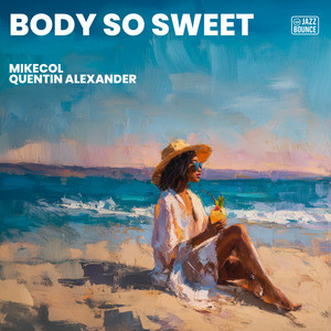 Body So Sweet by Mikecol, Quentin Alexander