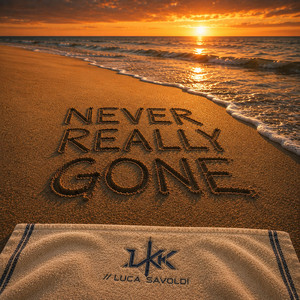 Never Really Gone by Luca Savoldi