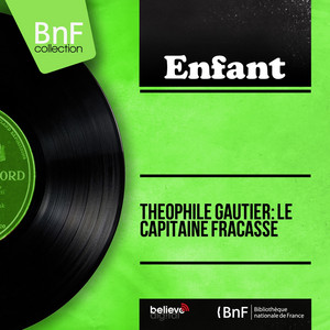 Théophile Gautier: Le capitaine Fracasse (Mono version)