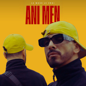 La mass le vrai - Ani Men