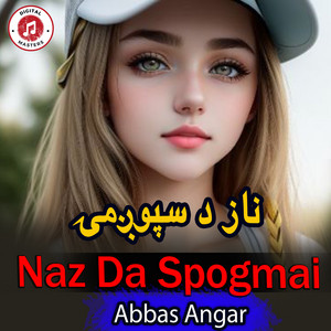 Abbas Angar - Naz Da Spogmai