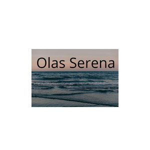 Olas Serena by Rose of melody