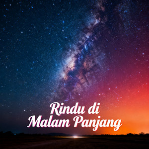Rindu di Malam Panjang by Carissa