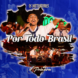 Por Todo Brasil (De Primeira) [Ao Vivo]