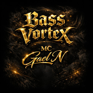 Bass Vortex by Mc Gael N